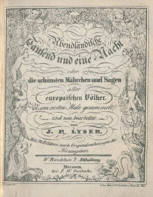 Bändchen 4, Abtheilung 2: Abendländische Tausend und eine Nacht oder: die schönsten Mährchen und Sagen aller europäischer Völker