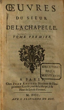 Oeuvres Du Sieur De La Chapelle, 1