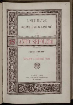 Il sacro militare ordine Gerosolimitano del Santo Sepolcro : Cenni storici