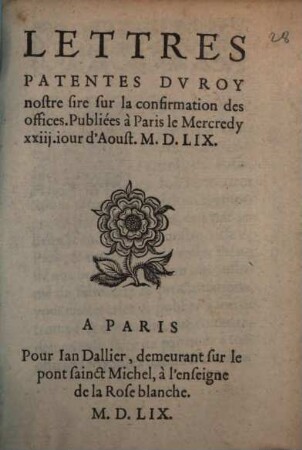 Lettres Patentes Du Roy nostre sire sur la confirmation des offices