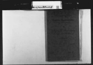 Vertrauliche Korrespondenz des Legationsrats und späteren Bundestagsgesandten Freiherr von Blittersdorf mit dem Staatsminister Freiherr von Berstett (IV)