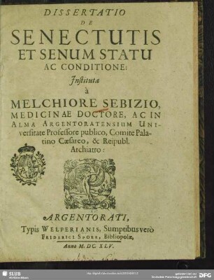 Dissertatio De Senectutis Et Senum Statu Ac Conditione