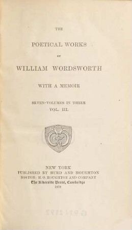 The poetical works of William Wordsworth : with a memoir : seven volumes in three. Vol. 3