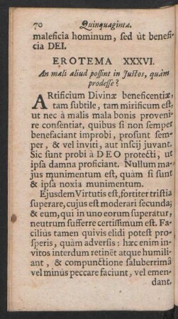 Erotema XXXVI. An mali aliud possint in Justos, quàm prodesse?