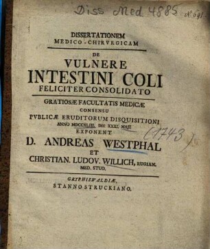 Dissertationem Medico-Chirvrgicam De Vulnere Intestini Coli Feliciter Consolidato