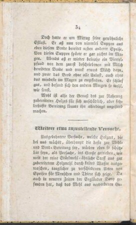 Weitere etwa anzustellende Versuche.