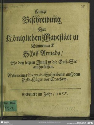 Kurtze Beschreibung der Königlichen Mayestätt zu Dänmark Schiff-Armada, So den letzten Junii in die Oost-See außgelassen