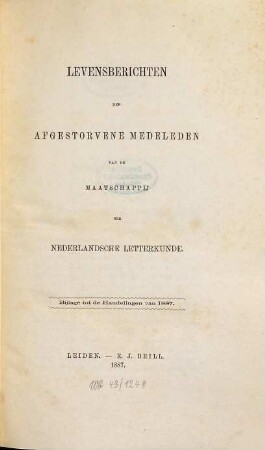 Levensberichten der afgestorven medeleden van de Maatschappij der Nederlandsche Letterkunde te Leiden. 1887
