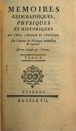 Mémoires Géographiques Physiques Et Historiques Sur L'Asie, L'Afrique Et L'Amérique, 1