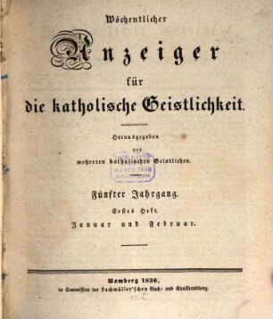 Wöchentlicher Anzeiger für die katholische Geistlichkeit. 1836 = Jg. 5