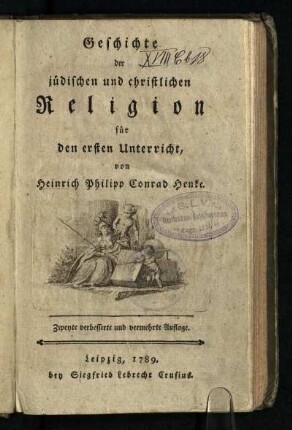 Geschichte der jüdischen und christlichen Religion für den ersten Unterricht