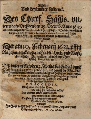 Richtiger ... Abdruck. I. des Churf. Sächs. ... an die Evangelisch Protestirende Chur: Fürsten ... ergangenen Schreibens, darinnen sie zu einem Convent nach Leipzig ... zuerscheinen ... erfordert worden ...
