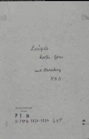 Kirchenbuchduplikat der katholischen Gemeinde Lügde, Kreis Höxter (GHT 1871-1874). (Gemeinde: Katholische Gemeinde Lügde)