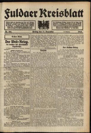 Erste Ausgabe vom Freitag, den 31. Dezember 1915.