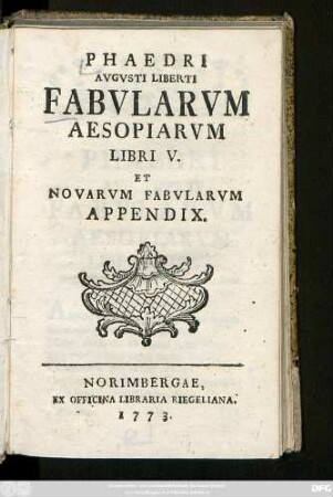 Phaedri Avgvsti Liberti Fabvlarvm Aesopiarvm Libri V. Et Novarvm Fabvlarvm Appendix