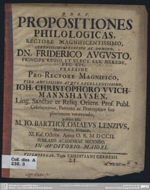 Propositiones Philologicas, Rectore Magnificentissimo, Serenissimo Principe Ac Domino, Dn. Friderico Augusto, ...