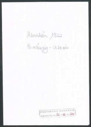 Bräuning-Oktavio, [& ], Darmstadt; Wichert an [& ] Bräuning-Oktavio