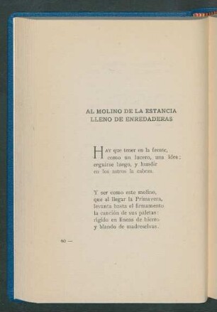 Al molino de la estancia lleno de enredaderas