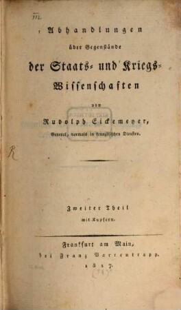 Abhandlungen über Gegenstände der Staats- und Kriegswissenschaften : mit Kupfern, 2