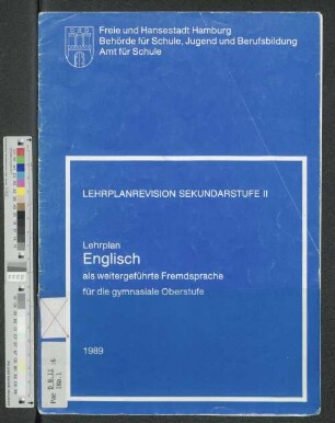 Lehrplan Englisch als weitergeführte Fremdsprache für die gymnasiale Oberstufe