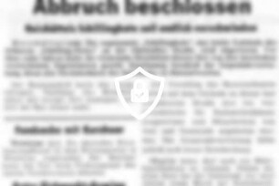 Abbruch beschlossen