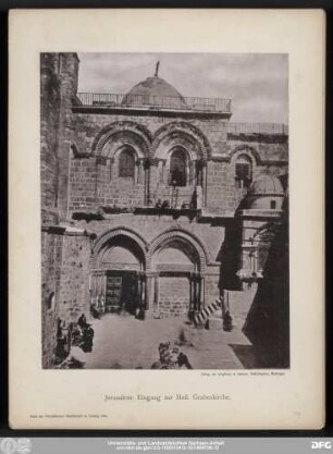 Jerusalem: Eingang zur Heil. Grabeskirche.