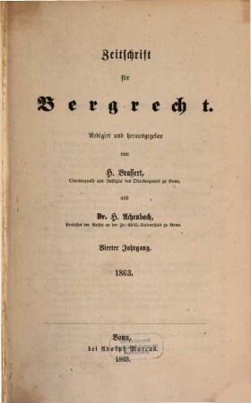 Zeitschrift für Bergrecht : ZfB, 4. 1863