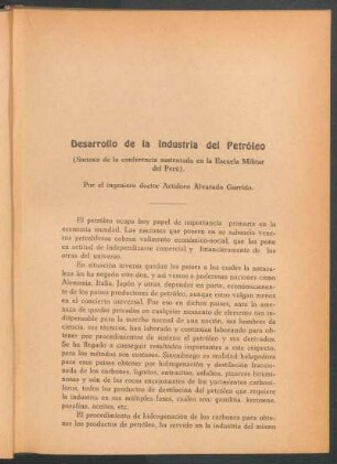 Desarrollo de la Industria del Petróleo : (Sintesis de la conferencia sustentada en la Escuela MIlitar del Perú)