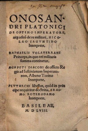 Onosandri Platonici de optimo imperatore atque adeo de re militari