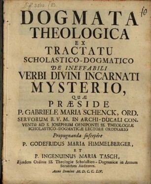 Dogmata theologica ex tractatu de ineffabili verbi divini incarnati mysterio