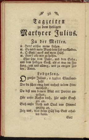 Tagzeiten zu dem heiligen Martyrer Julius.
