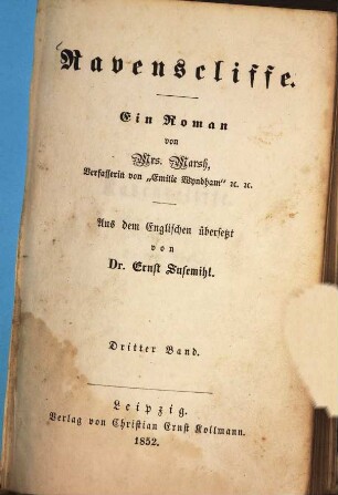 Ravenscliffe : Ein Roman von Marsh. Aus dem Englischen übersetzt von Ernst Susemihl. 3