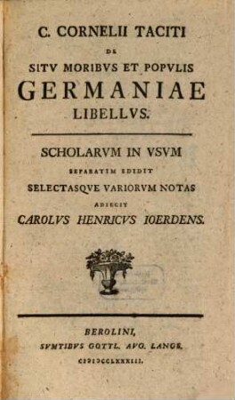 C. Cornelii Taciti De Sitv, Moribvs Et Popvlis Germaniae Libellvs