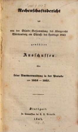 Verhandlungen der Württembergischen Kammer der Abgeordneten auf dem außerordentlichen Landtage. 1847,[3,a]