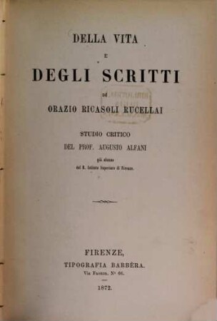 Della vita e degli scritti di Orazio Ricasoli Rucellai, studio critico