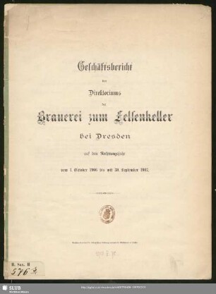 1906/1907: Geschäftsbericht des Direktoriums der Brauerei zum Felsenkeller bei Dresden : auf das Rechnungsjahr ...