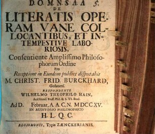 De literatis operam vane collocantibus, et intempestive laboriosis