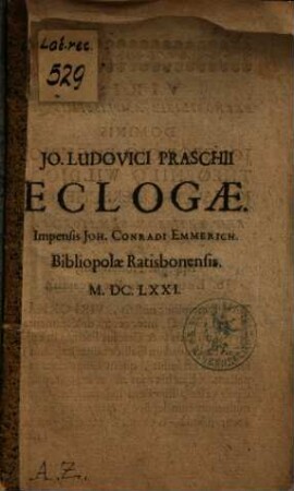 Jo. Ludovici Praschii Eclogae