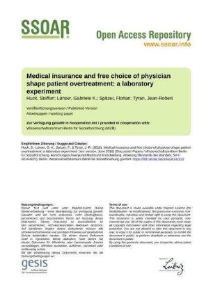 Medical insurance and free choice of physician shape patient overtreatment: a laboratory experiment