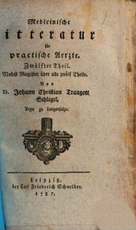 Medicinische Litteratur für practische Aerzte. 12. 1787