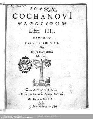 Ioann. Cochanovi Elegiarvm Libri IIII. : eiusdem Foricoenia sive Epigrammatum libellus