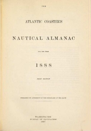 The Atlantic coaster's nautical almanac. 1888