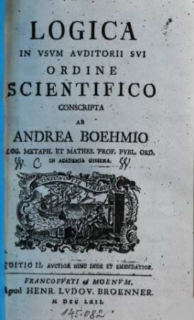 Logica : In usum auditorii sui ordine scientifico conscripta