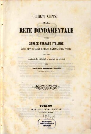 Brevi cenni sulla rete fondamentale delle strade ferrate italiane