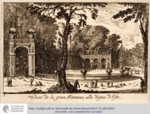 Veduta de la gran Fontana alla Vigna d Este. (Gehört zu: Alcune Vedute di Giardini e Fontane di Roma e di Tivoli. Bl.3). [Von:] Johanna Sybilla Küsel. Augsburg 1680.