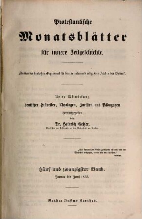 Protestantische Monatsblätter für innere Zeitgeschichte : Studien d. Gegenwart für d. evangelischen Länder deutscher Zunge. 25, 25. 1865