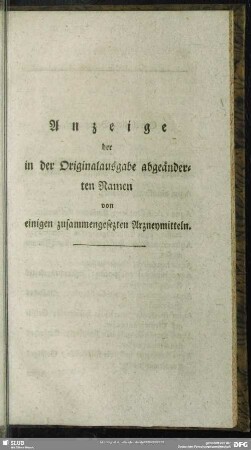Anzeige der in der Originalausgabe abgeänderten Namen von einigen zusammengesezten Arzneymitteln