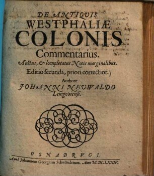De antiquis Westphaliae Colonis Commentarius : et locupletatus nobis marginalibus