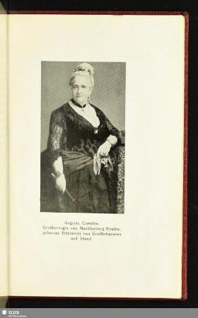 Augusta Caroline, Großherzogin von Mecklenburg-Strelitz, geborene Prinzessin von Großbritannien und Irland