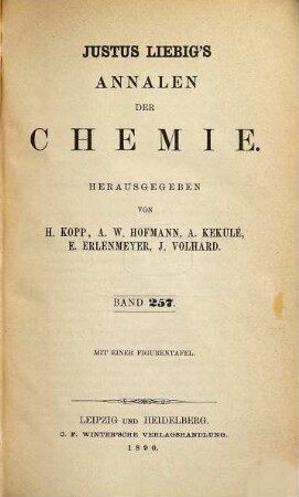 Justus Liebig's Annalen der Chemie. 257. 1890